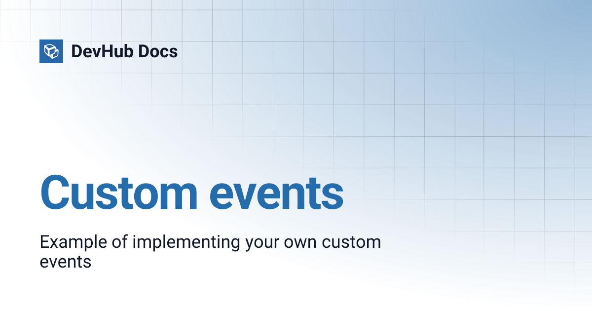 Custom events | DevHub Docs