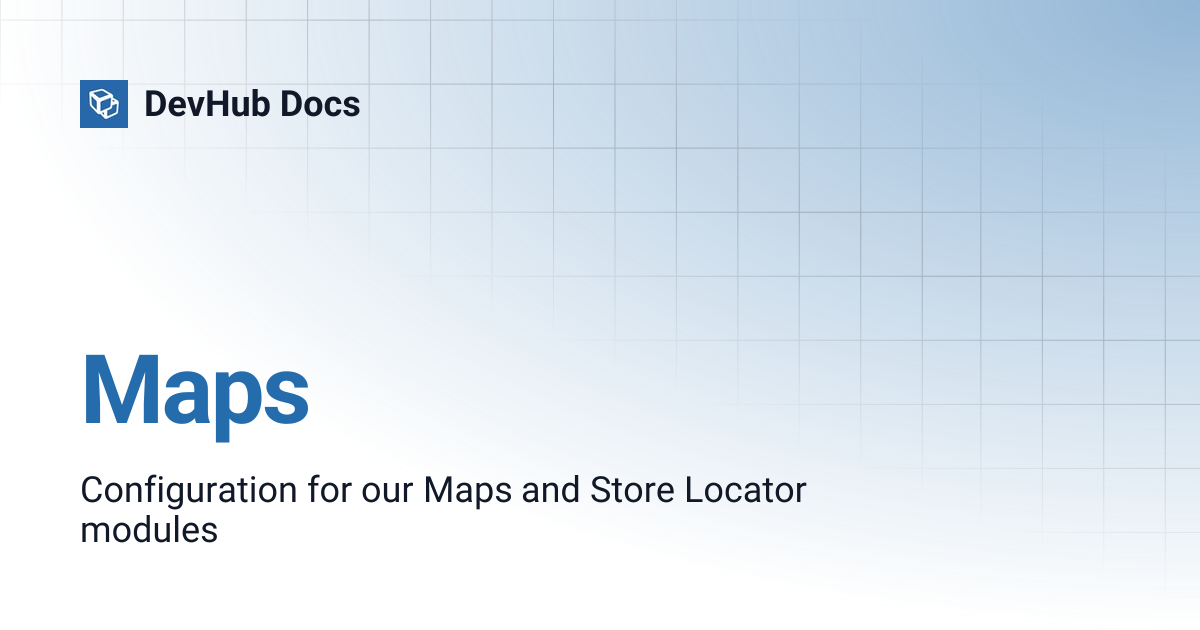 Maps | DevHub Docs